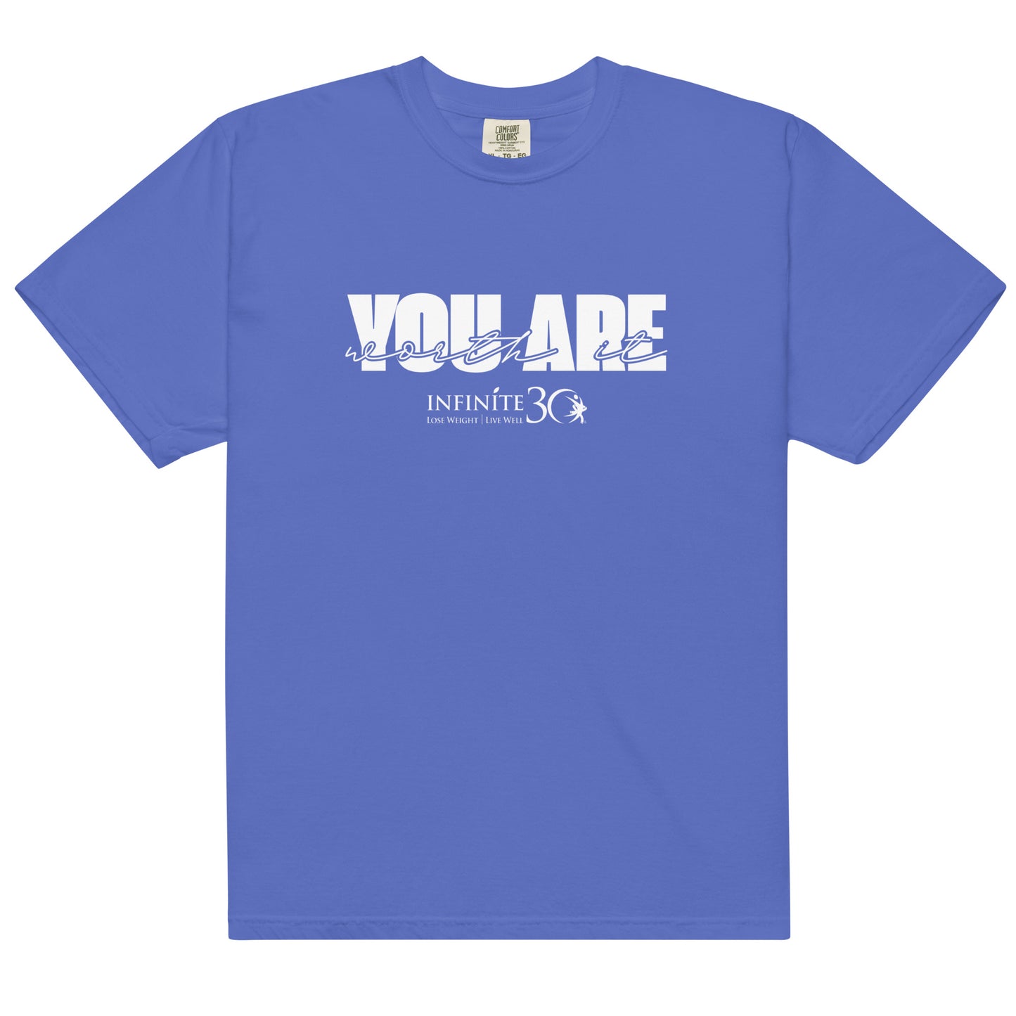 You Are Worth It - Comfort Colors Unisex Tee