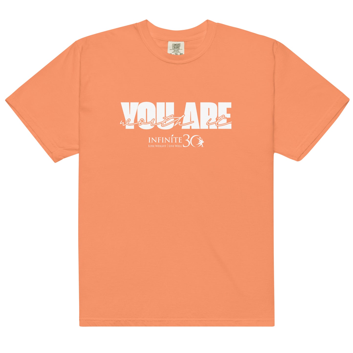 You Are Worth It - Comfort Colors Unisex Tee