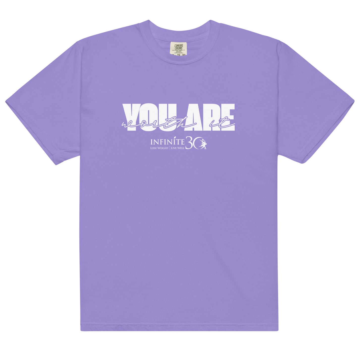 You Are Worth It - Comfort Colors Unisex Tee